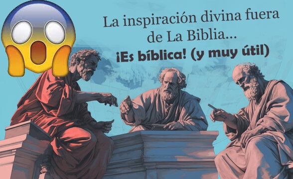 Paso 2. La INSPIRACIÓN dentro y fuera de La Biblia